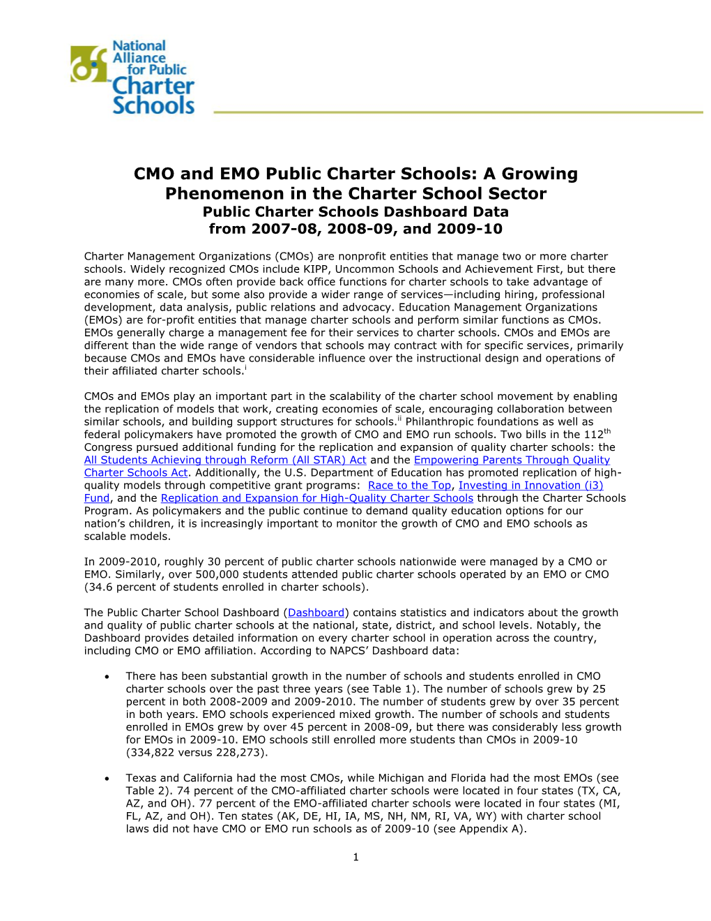 CMO and EMO Public Charter Schools: a Growing Phenomenon in the Charter School Sector Public Charter Schools Dashboard Data from 2007-08, 2008-09, and 2009-10