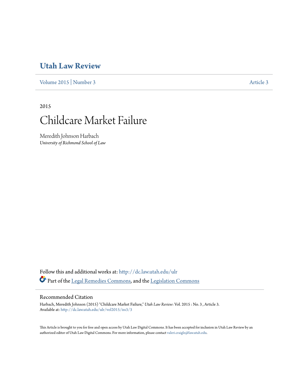 Childcare Market Failure Meredith Johnson Harbach University of Richmond School of Law