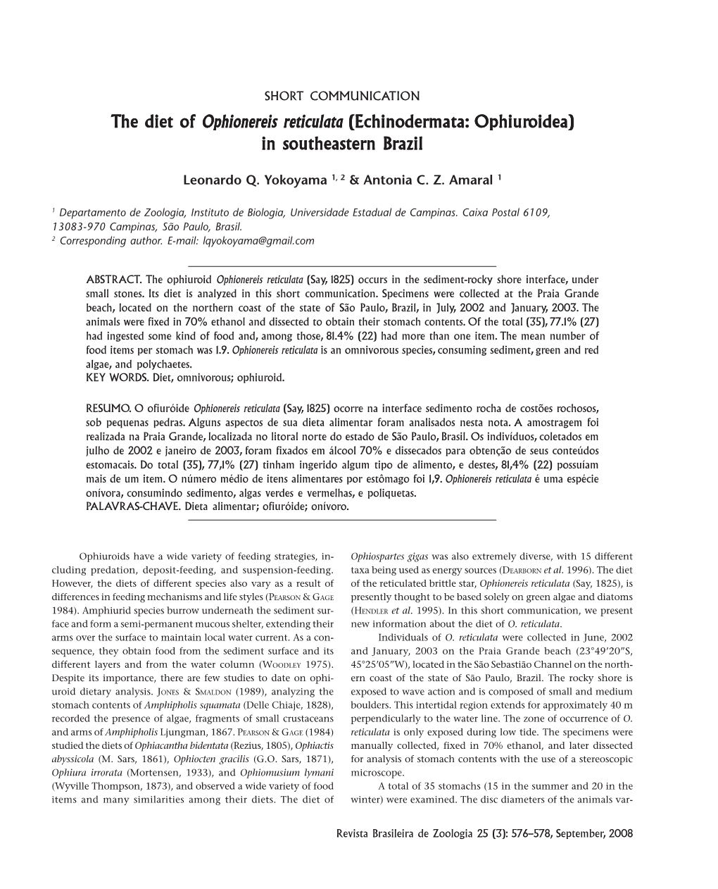 The Diet of He Diet of Ophionereis Reticulata (Echinoder (Echinodermata: Ophiuroidea) in Southeaster in Southeastern Brazil