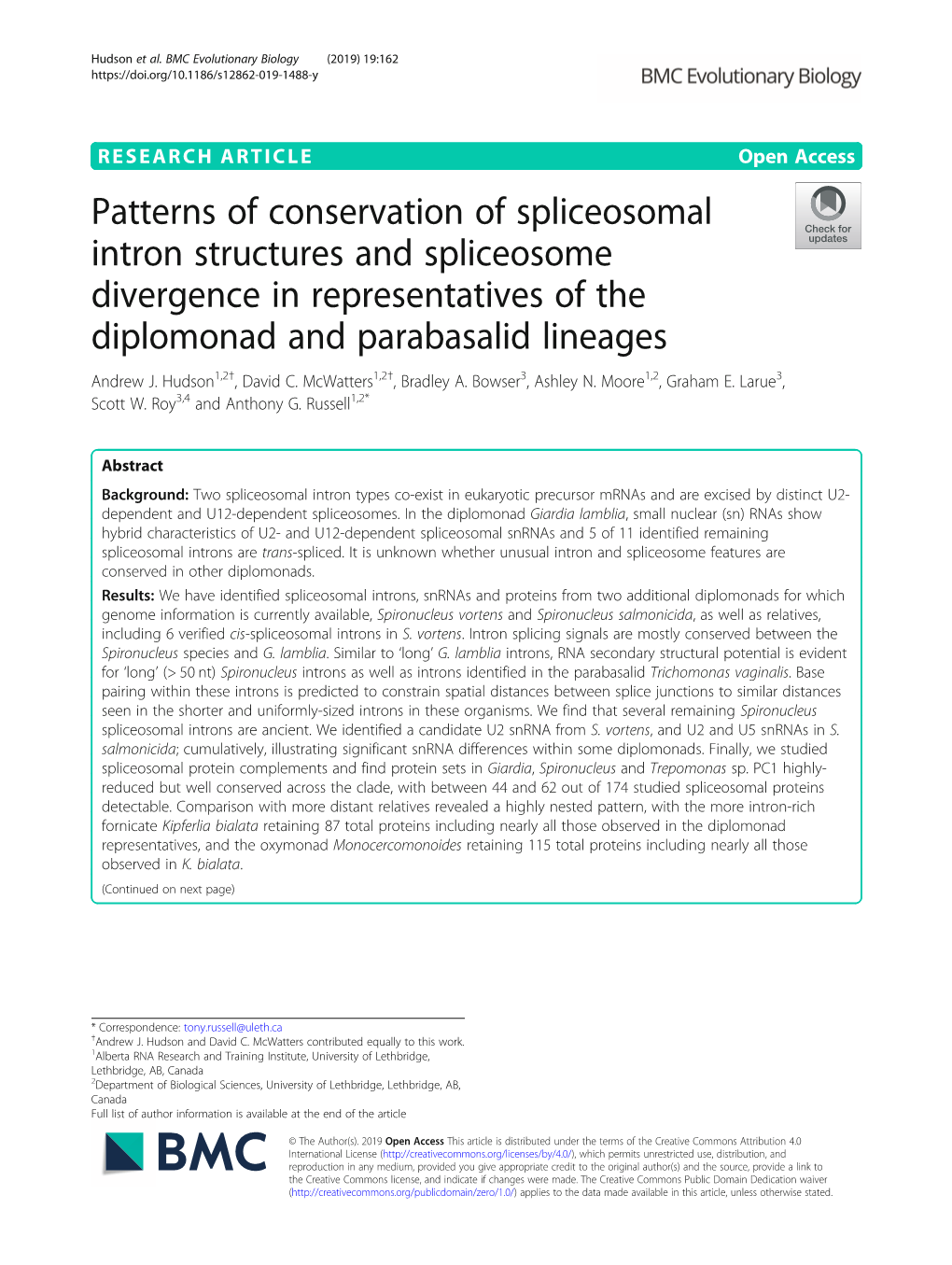 Patterns of Conservation of Spliceosomal Intron Structures and Spliceosome Divergence in Representatives of the Diplomonad and Parabasalid Lineages Andrew J