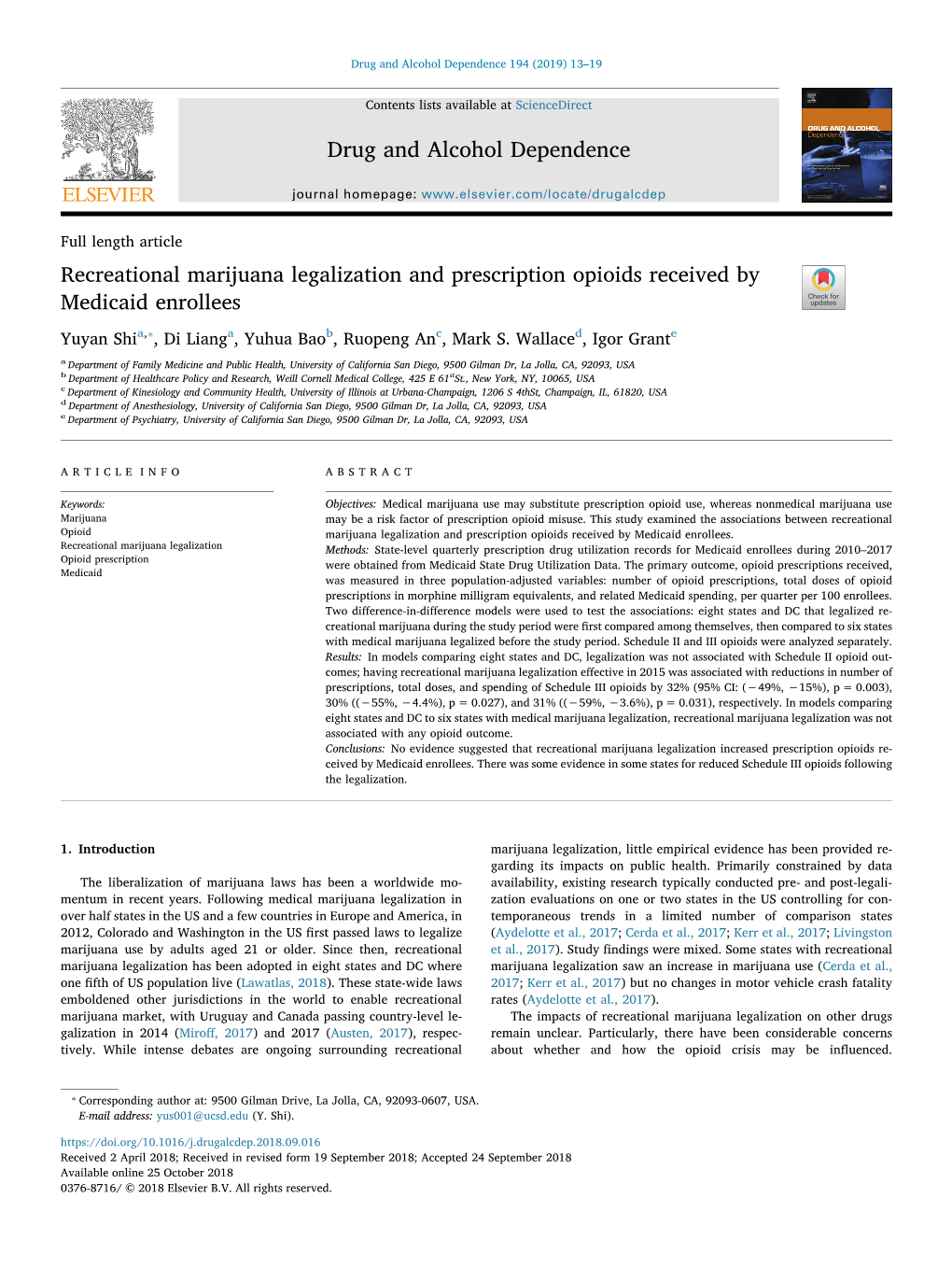 Recreational Marijuana Legalization and Prescription Opioids Received by Medicaid Enrollees T ⁎ Yuyan Shia, , Di Lianga, Yuhua Baob, Ruopeng Anc, Mark S