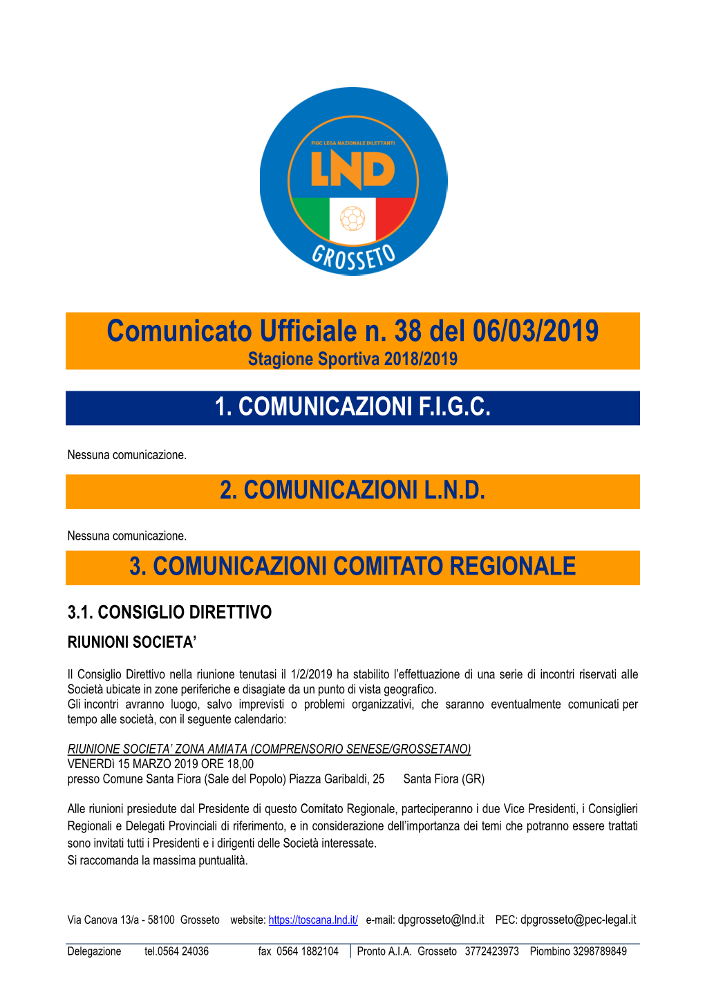 Comunicato Ufficiale N. 38 Del 06/03/2019 Stagione Sportiva 2018/2019