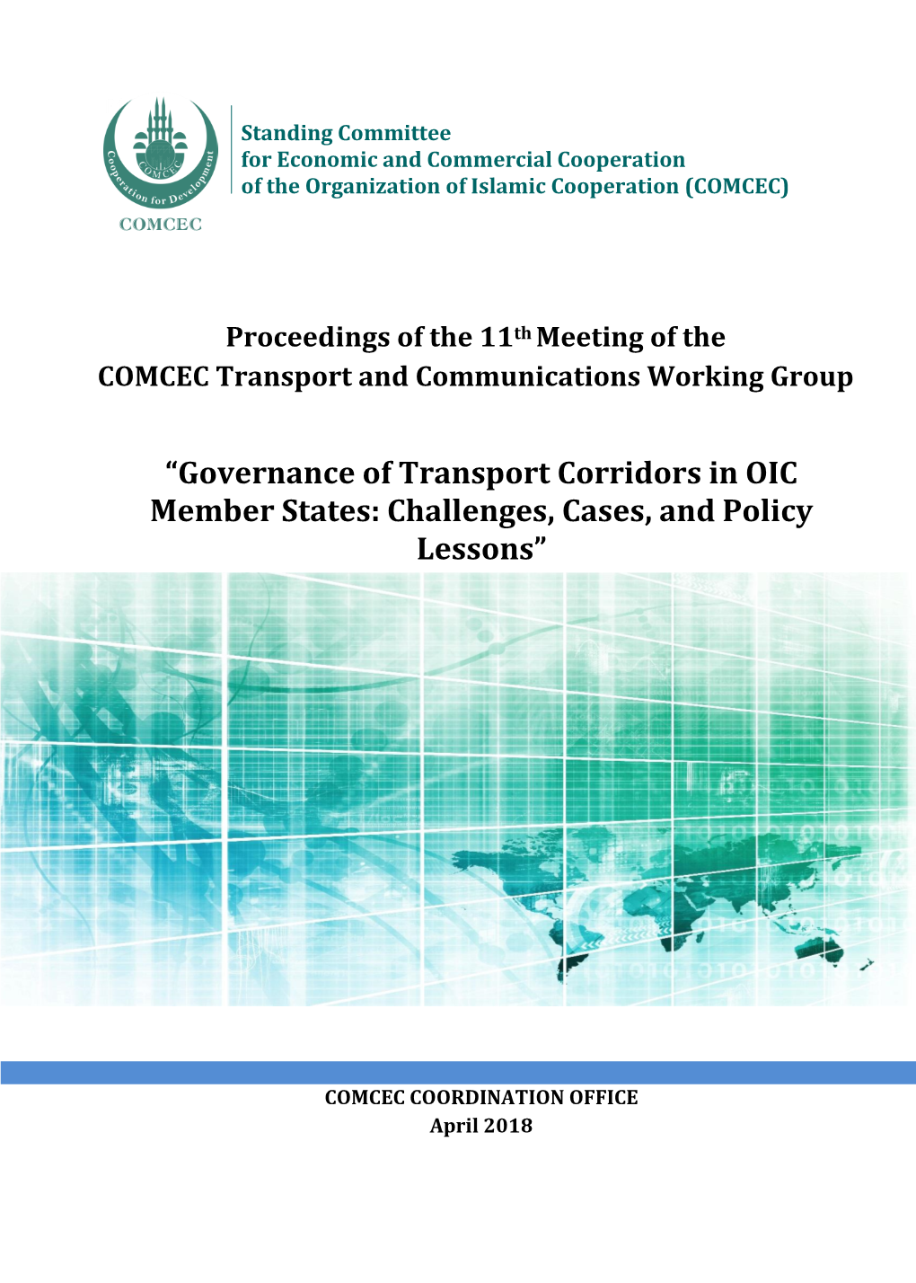 Governance of Transport Corridors in OIC Member States: Challenges, Cases, and Policy Lessons”