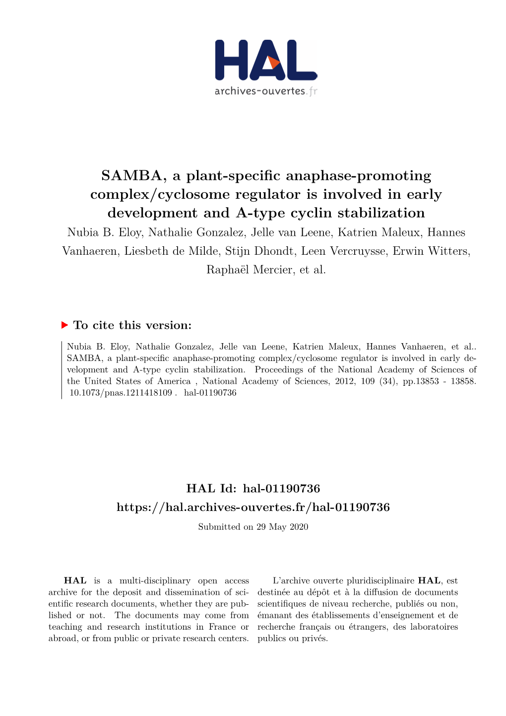 SAMBA, a Plant-Specific Anaphase-Promoting Complex/Cyclosome Regulator Is Involved in Early Development and A-Type Cyclin Stabilization Nubia B