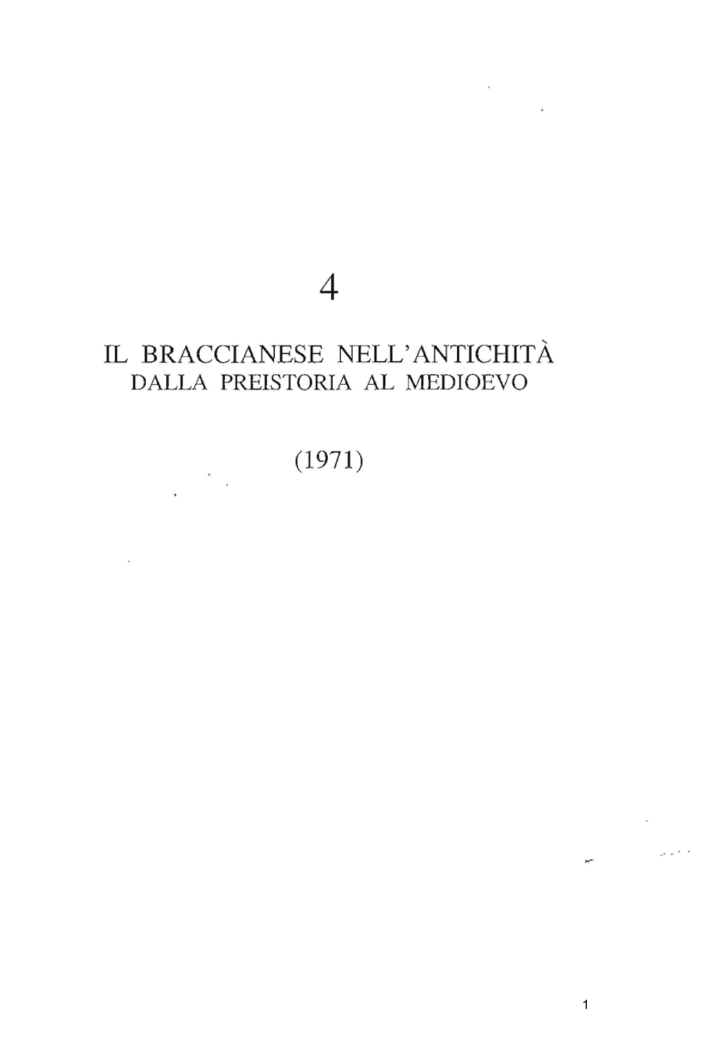 Il Braccianese Nell' Antichità Dalla Preistoria Al Medioevo