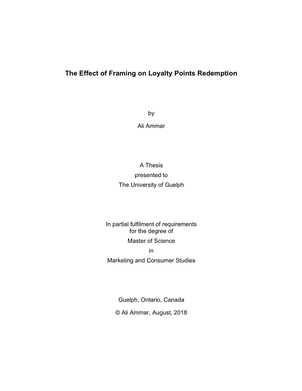 The Effect of Framing on Loyalty Points Redemption