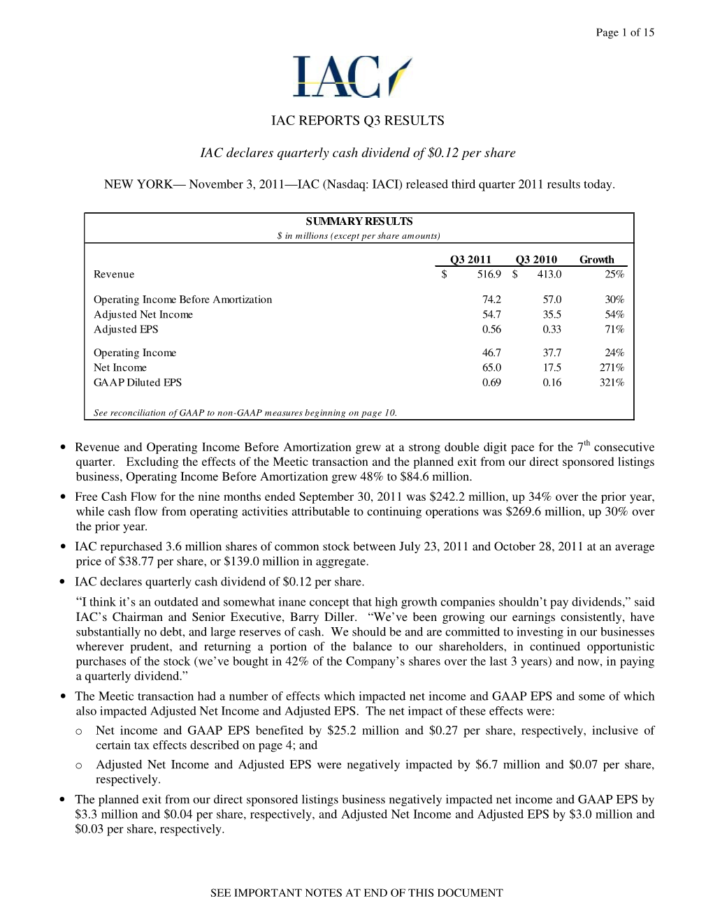 IAC REPORTS Q3 RESULTS IAC Declares Quarterly Cash Dividend Of