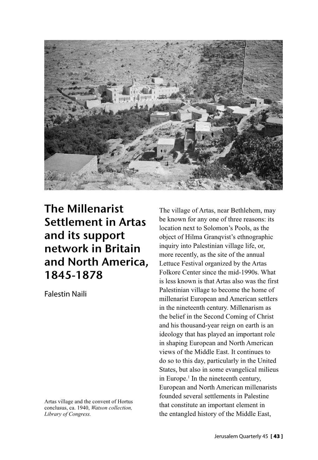 The Millenarist Settlement in Artas and Its Support Network in Britain And