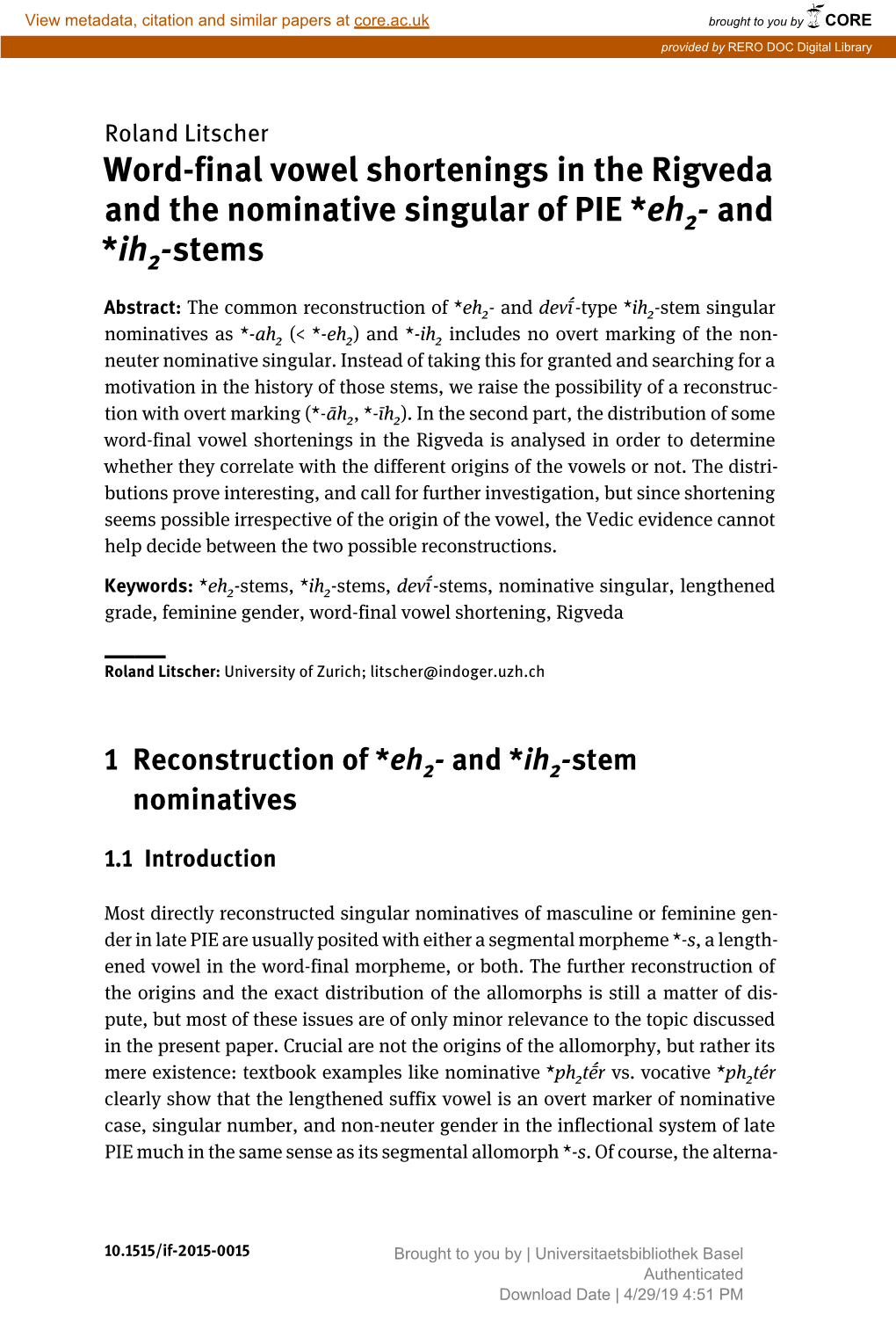 Word-Final Vowel Shortenings in the Rigveda and the Nominative Singular of PIE *Eh₂- and *Ih₂-Stems