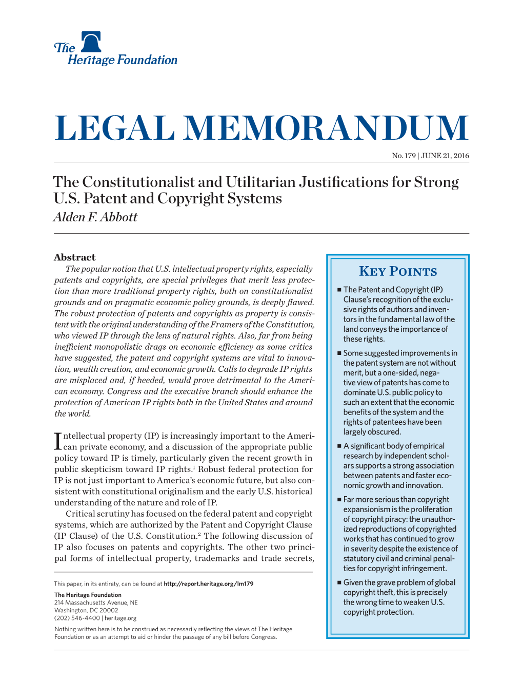The Constitutionalist and Utilitarian Justifications for Strong U.S. Patent and Copyright Systems Alden F