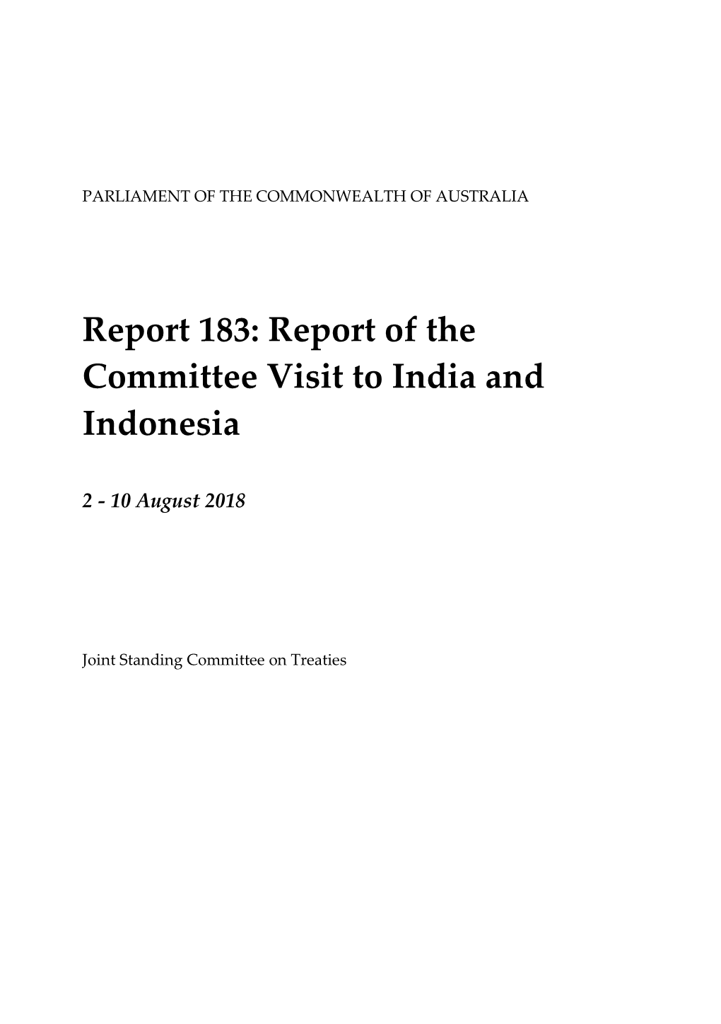 Report 183: Report of the Committee Visit to India and Indonesia