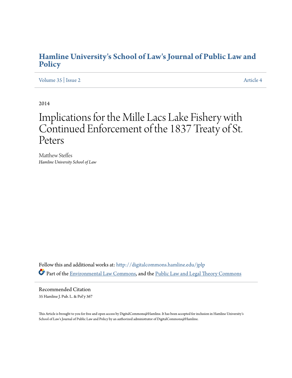 Implications for the Mille Lacs Lake Fishery with Continued Enforcement of the 1837 Treaty of St