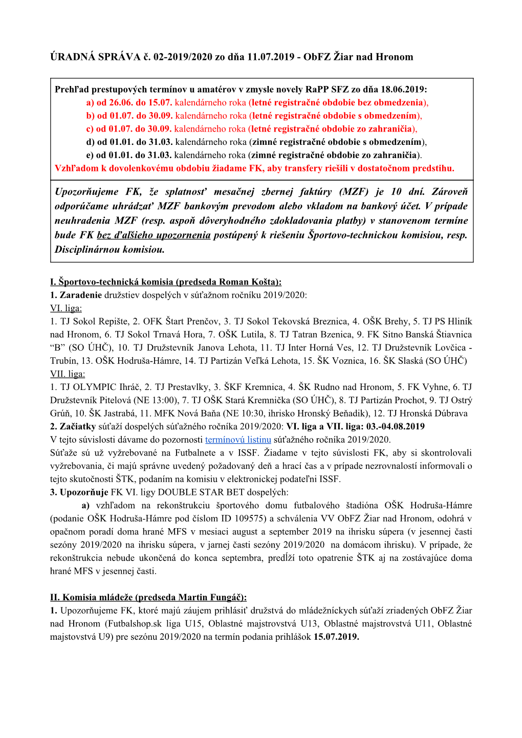 ÚRADNÁ SPRÁVA Č. 02-2019/2020 Zo Dňa 11.07.2019 - Obfz Žiar Nad Hronom