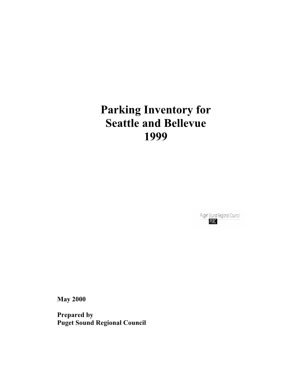 1999 Parking Report for Seattle and Bellevue