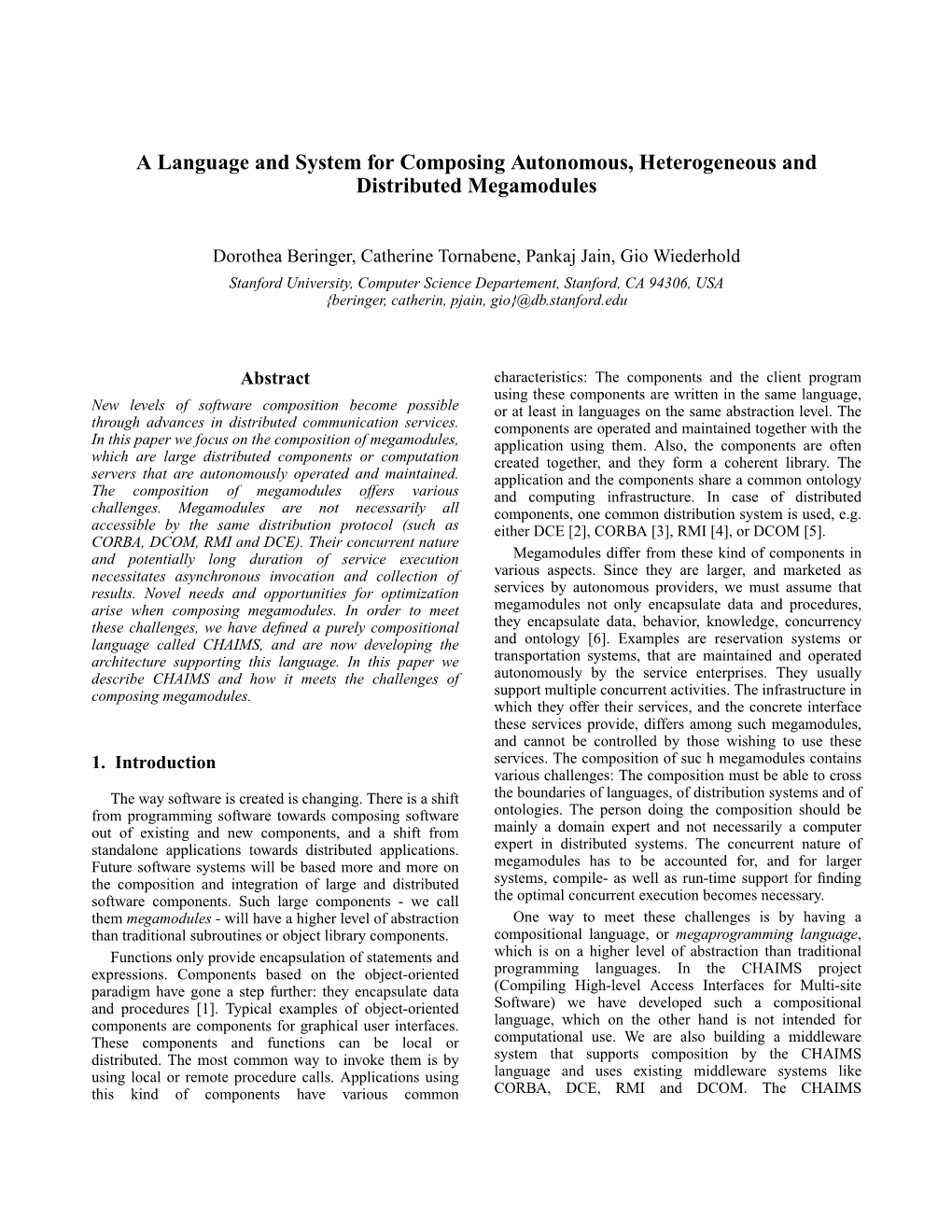 A Language and System for Composing Autonomous, Heterogeneous and Distributed Megamodules