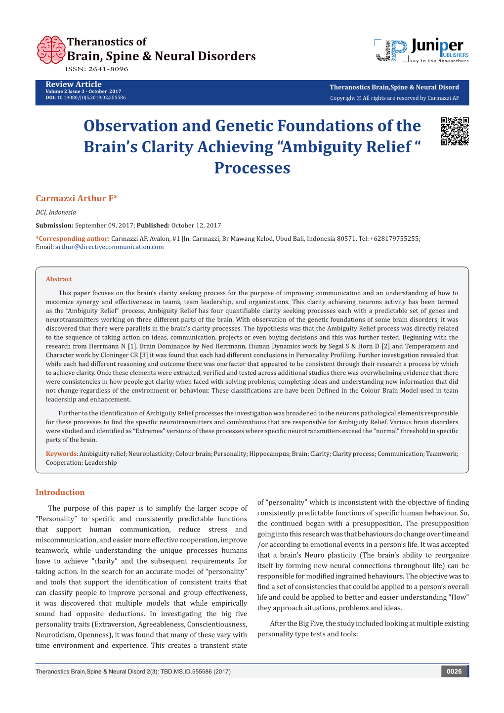 Observation and Genetic Foundations of the Brain’S Clarity Achieving “Ambiguity Relief “ Processes