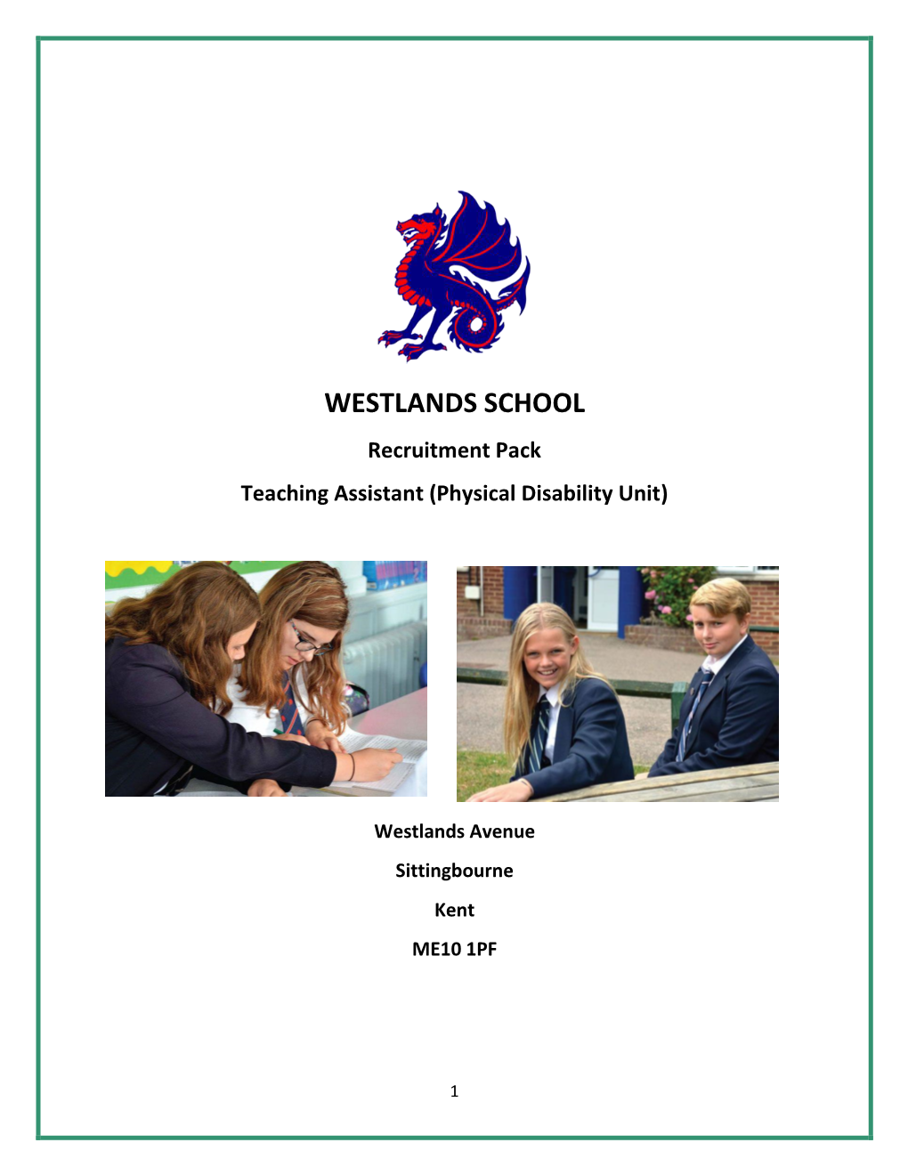 WESTLANDS SCHOOL Recruitment Pack Teaching Assistant (Physical Disability Unit)