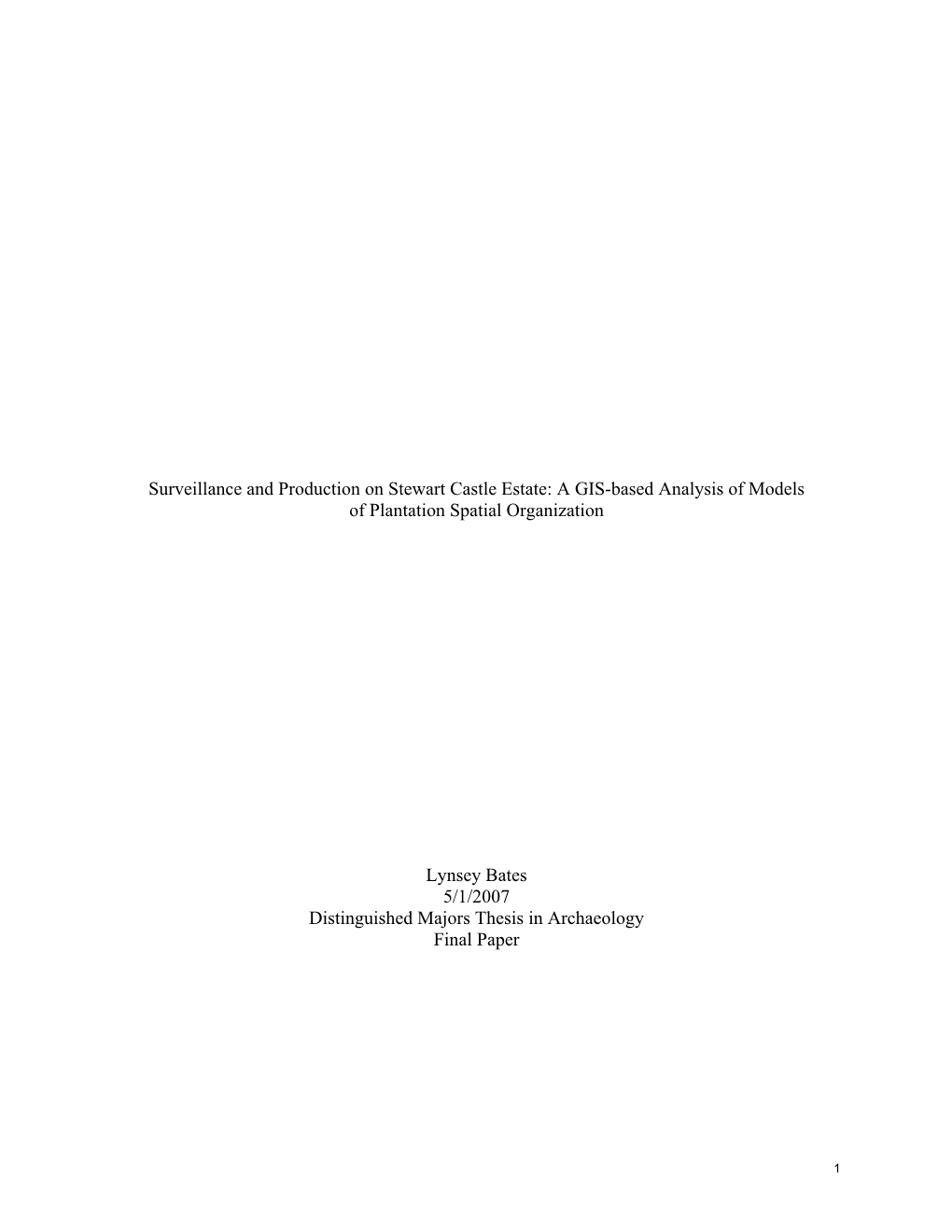 Surveillance and Production on Stewart Castle Estate: a GIS-Based Analysis of Models of Plantation Spatial Organization