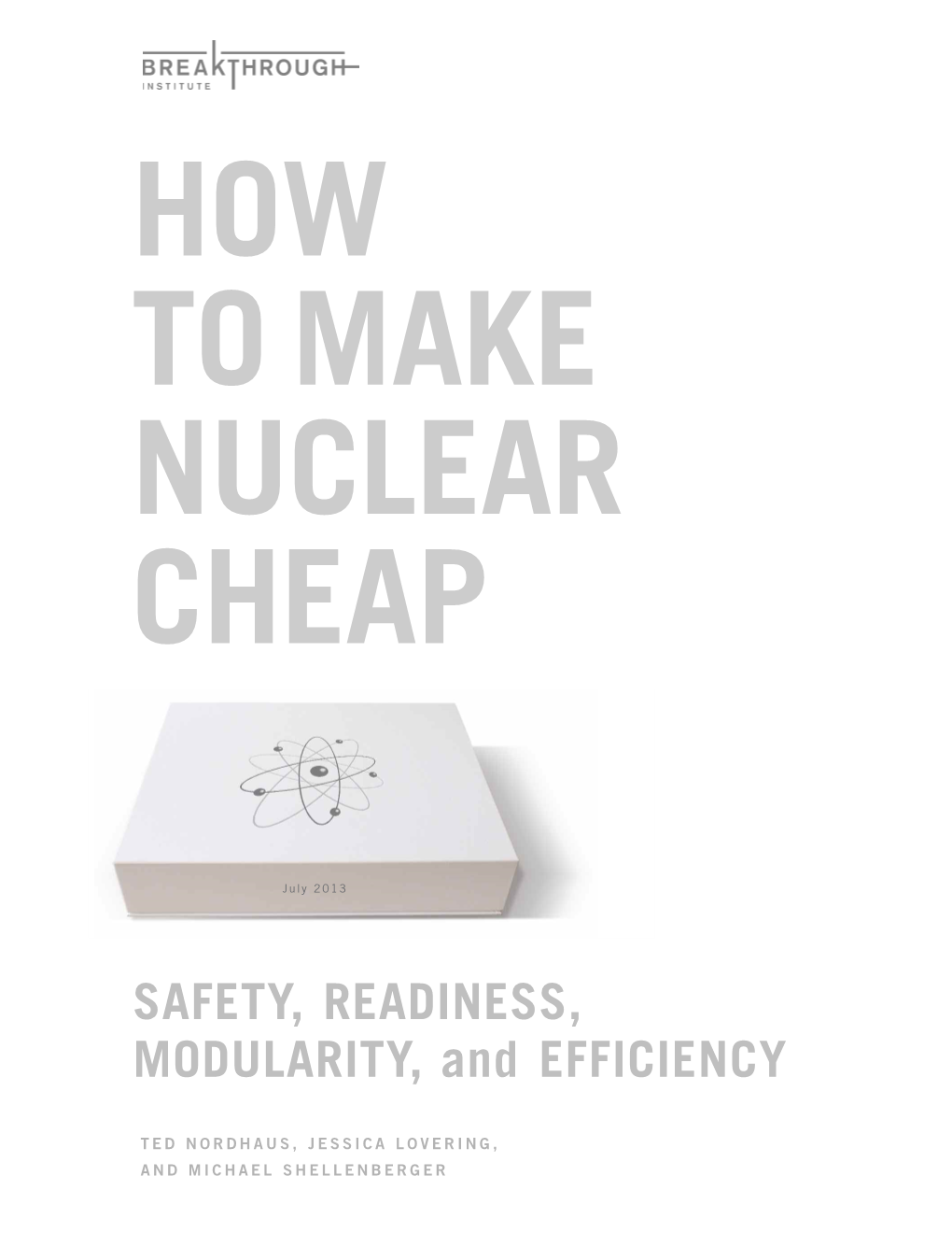 Breakthrough Institute How to Make Nuclear Cheap