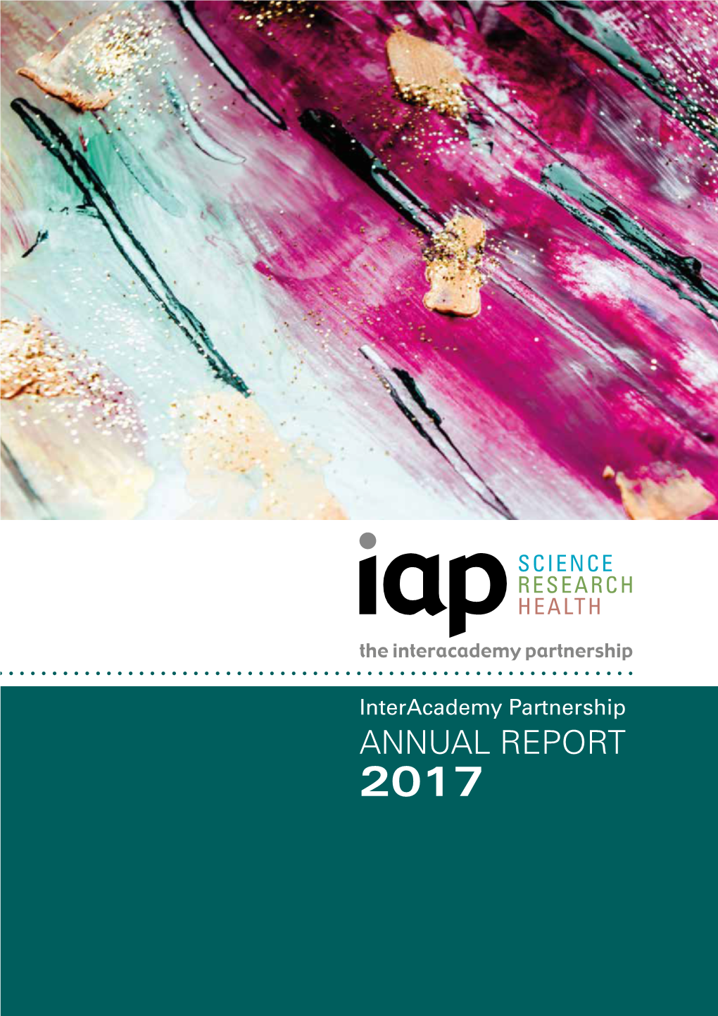 ANNUAL REPORT Italy; and IAP for Research Based at the US National Academies of Sciences, Washington, DC 20001 Italy Engineering and Medicine in Washington, DC, USA