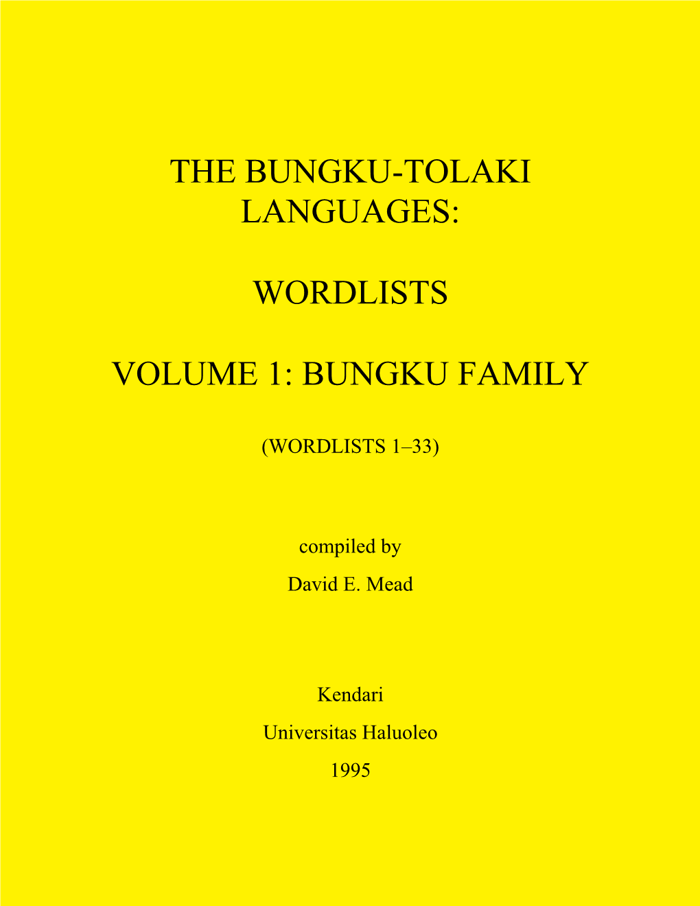 The Bungku-Tolaki Languages: Wordlists, Volume 1: Bungku Family