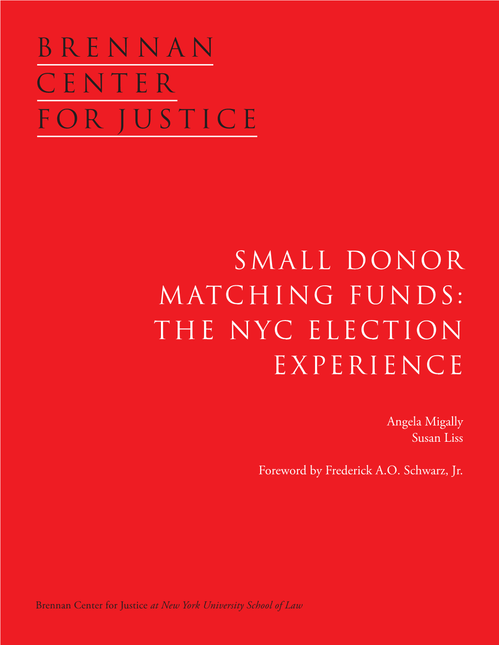 Small Donor Matching Funds: the Nyc Election Experience | 2 Ii