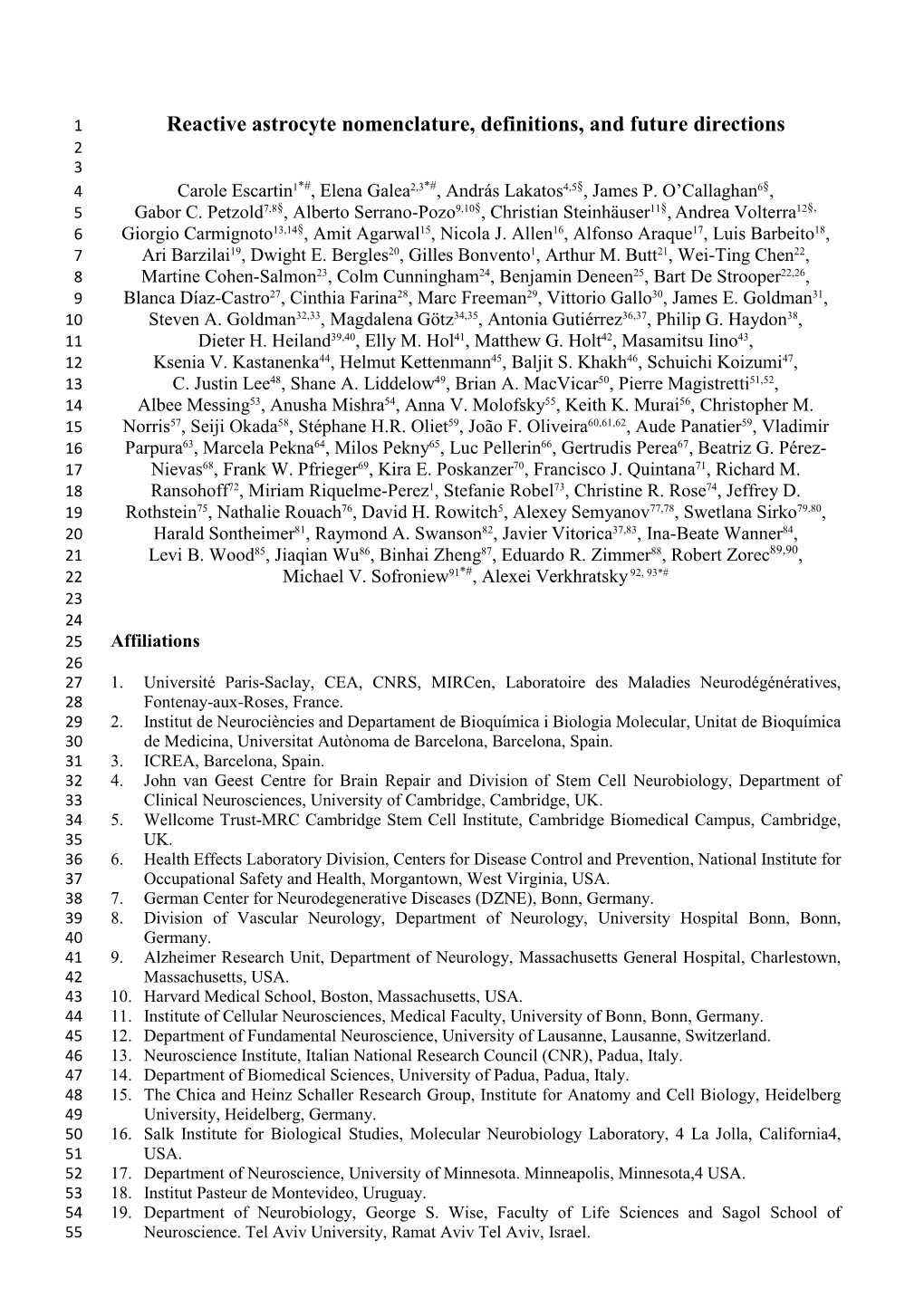 Reactive Astrocyte Nomenclature, Definitions, and Future Directions 2 3 4 Carole Escartin 1*# , Elena Galea 2,3 *# , András Lakatos 4,5 §, James P