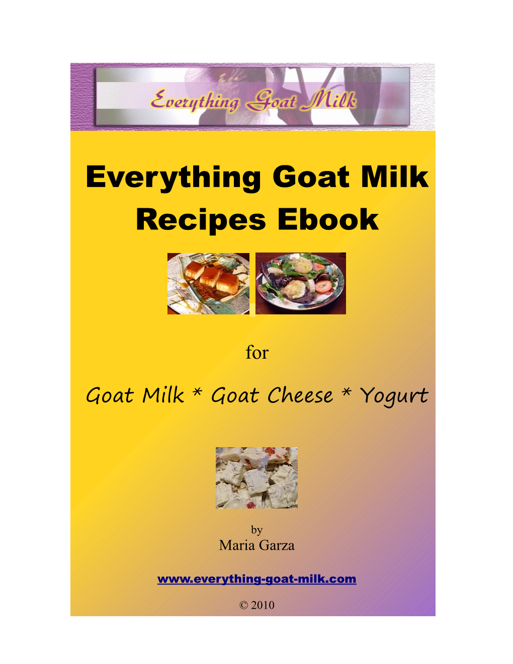 Everything Goat Milk Recipes Ebook