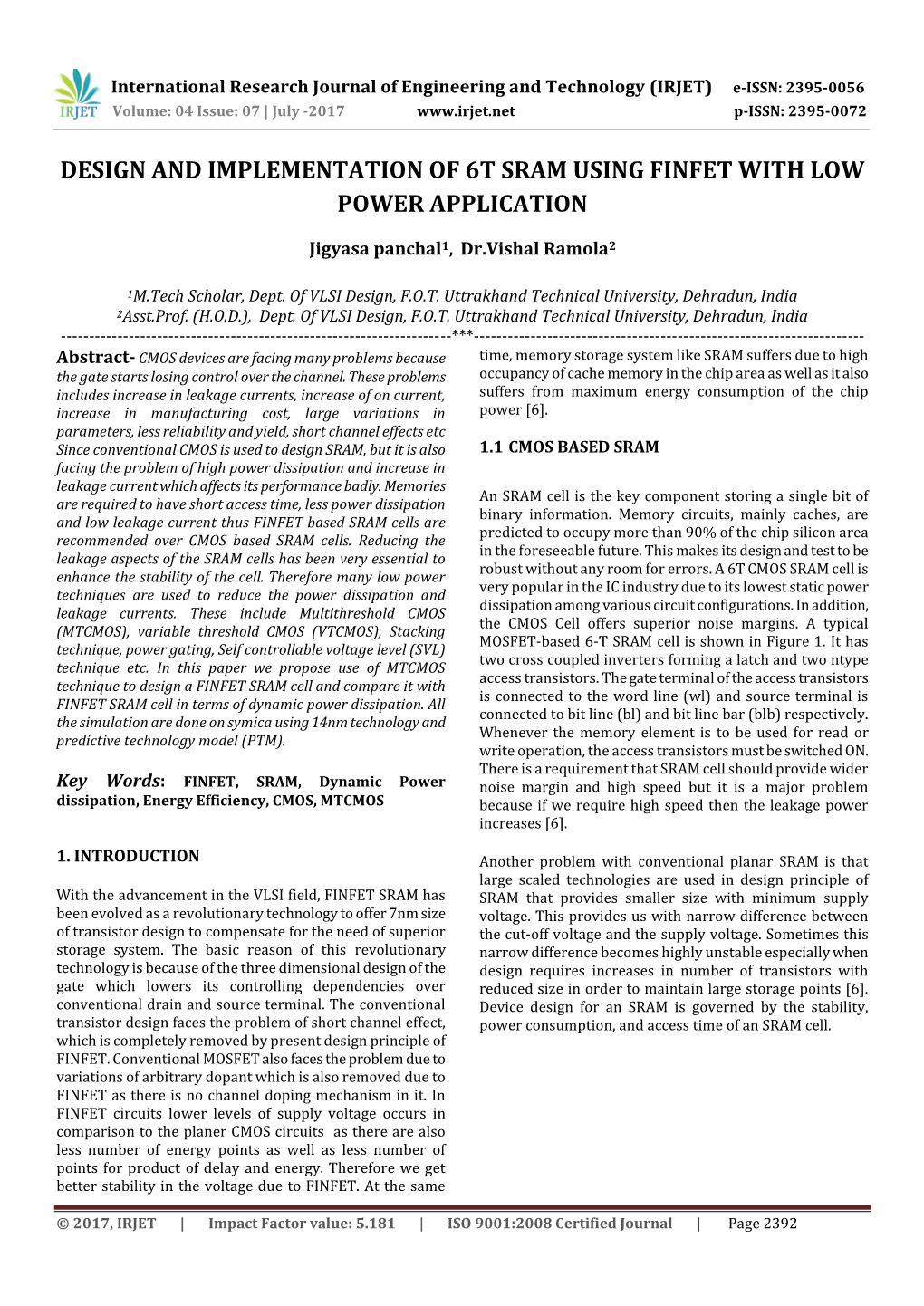 Design and Implementation of 6T Sram Using Finfet with Low Power Application