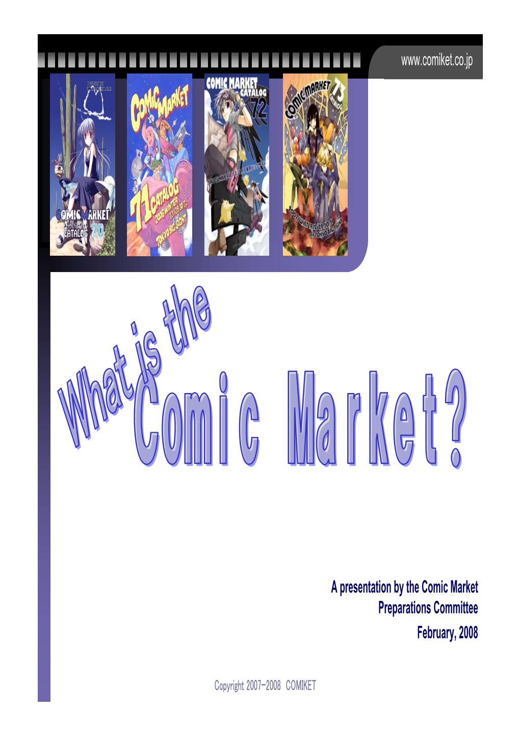 What Is the Comic Market? What Are Doujinshis?