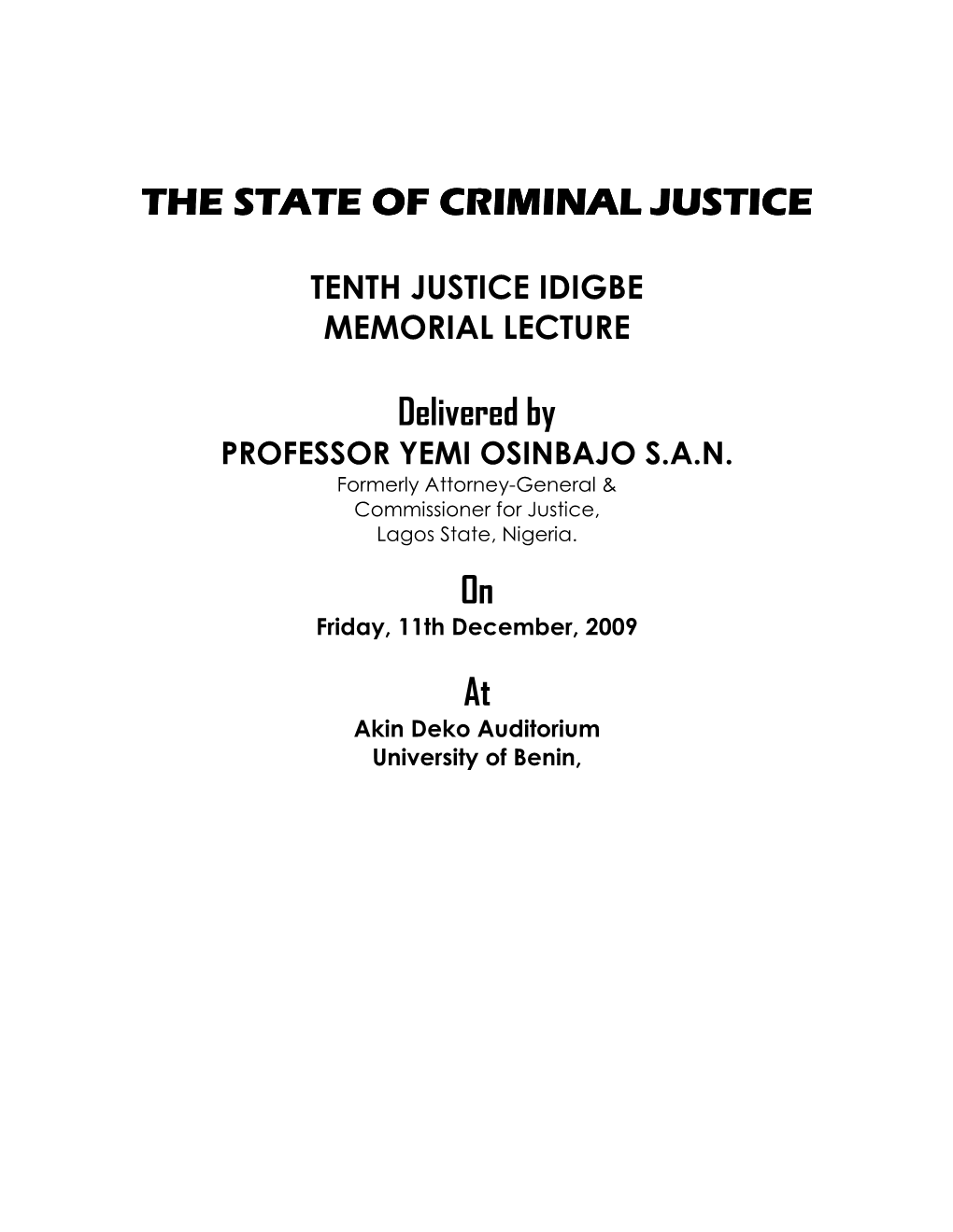 The State of Criminal Justice in Nigeria: Challenges and Opportunities 1[1]