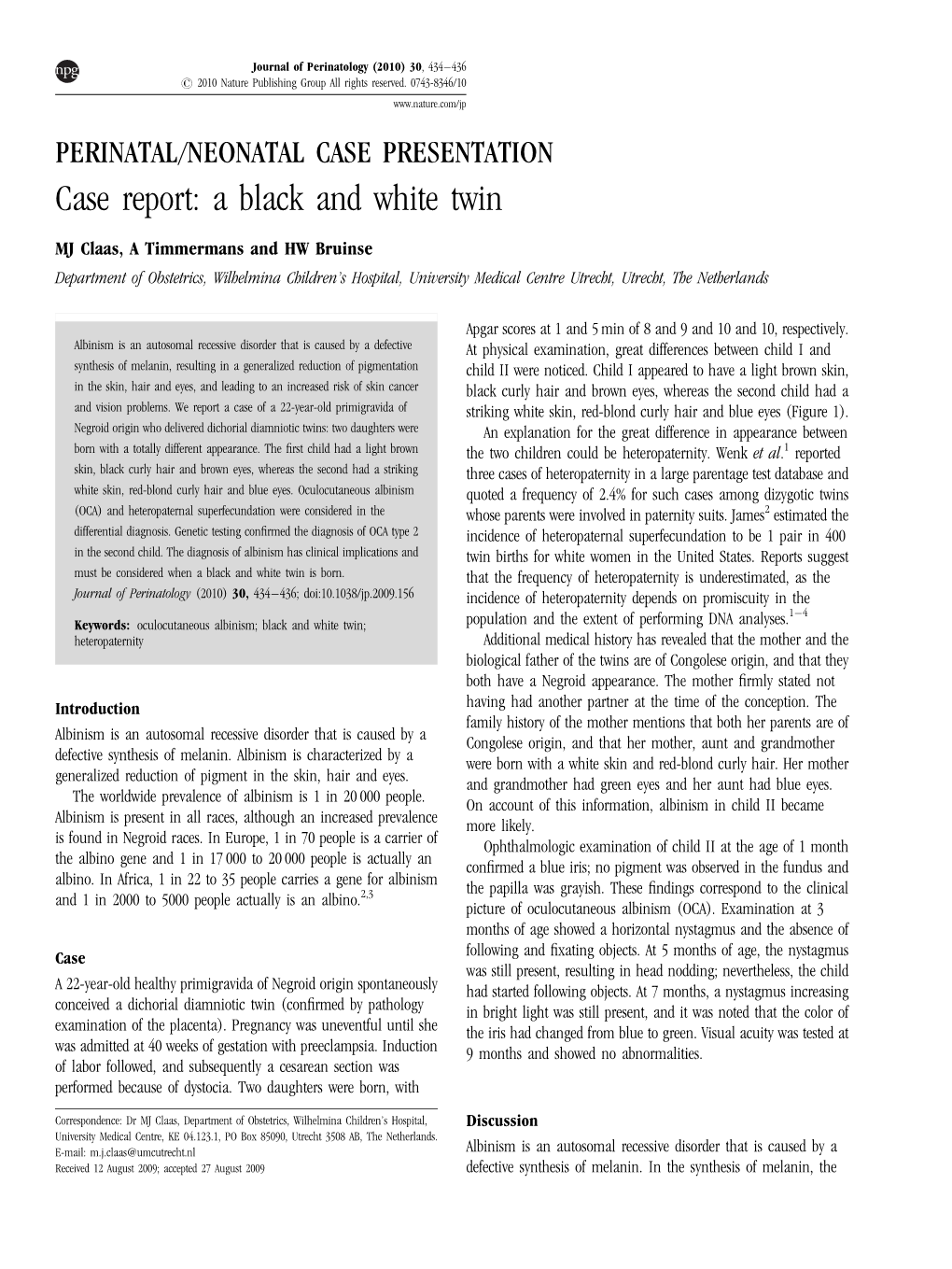 Case Report: a Black and White Twin