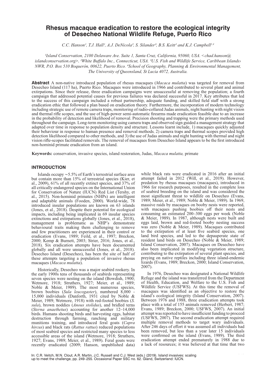 Rhesus Macaque Eradication to Restore the Ecological Integrity of Desecheo National Wildlife Refuge, Puerto Rico