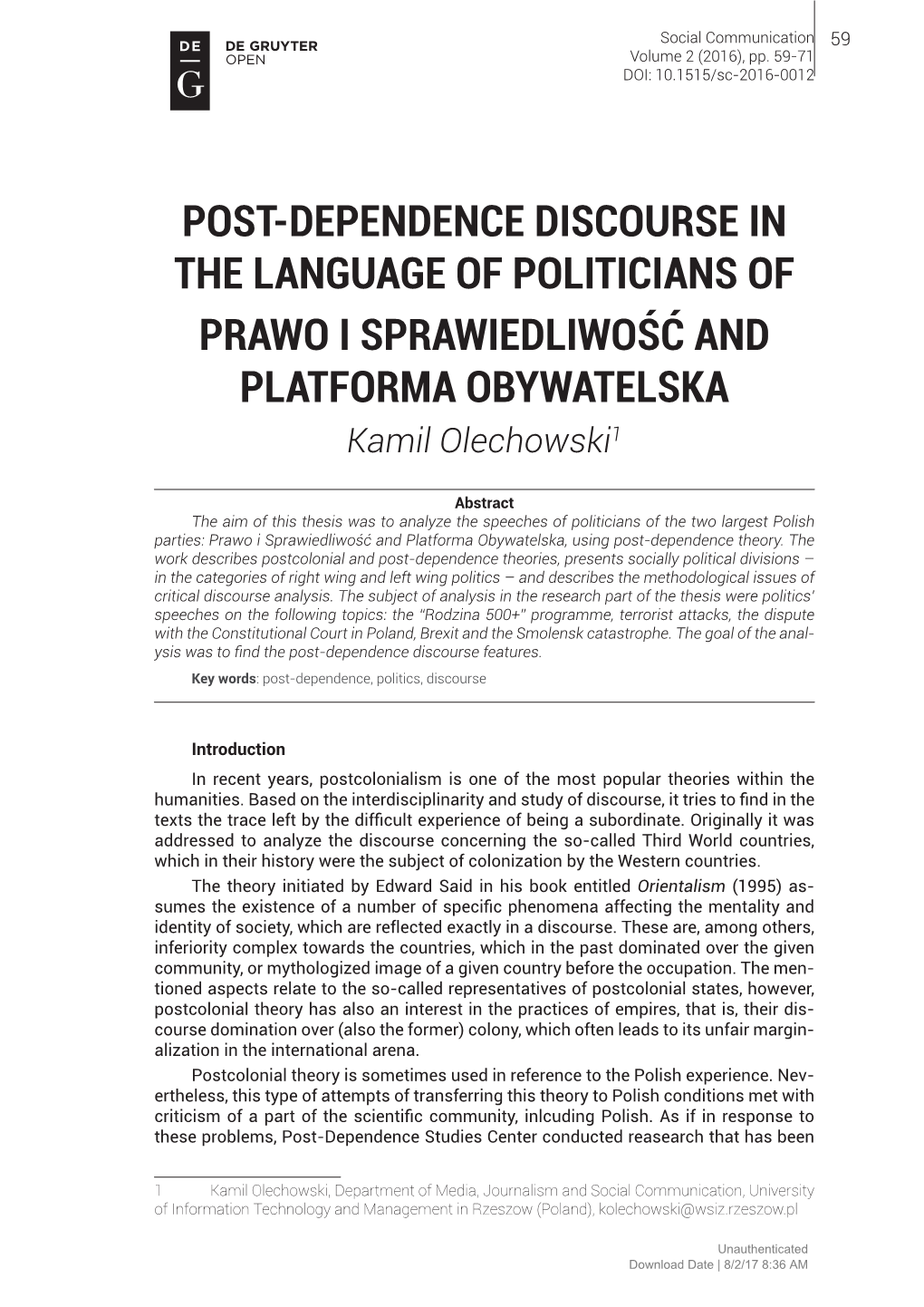 Post-Dependence Discourse in the Language of Politicians of Prawo I Sprawiedliwość and Platforma Obywatelska Kamil Olechowski1