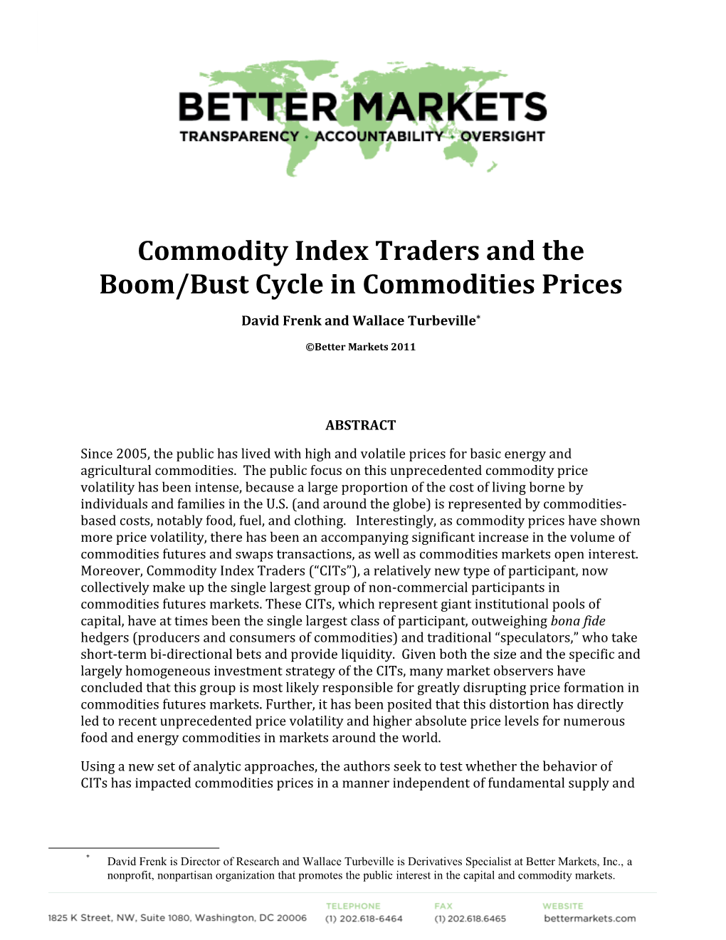 Commodity Index Traders and the Boom/Bust Cycle in Commodities Prices