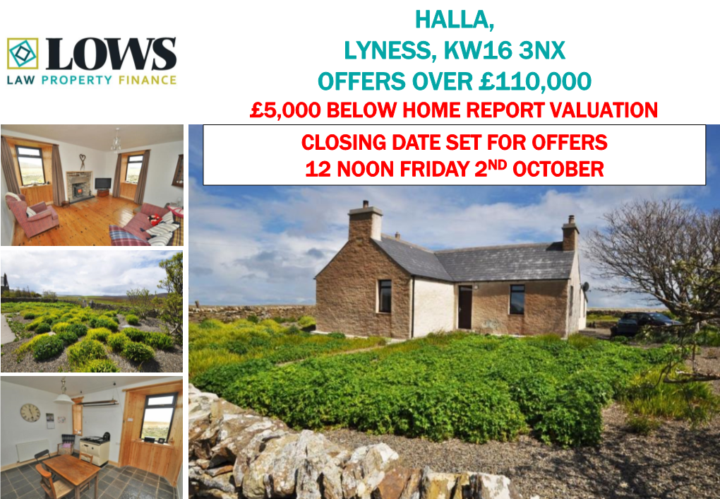 Halla, Lyness, Kw16 3Nx Offers Over £115,000