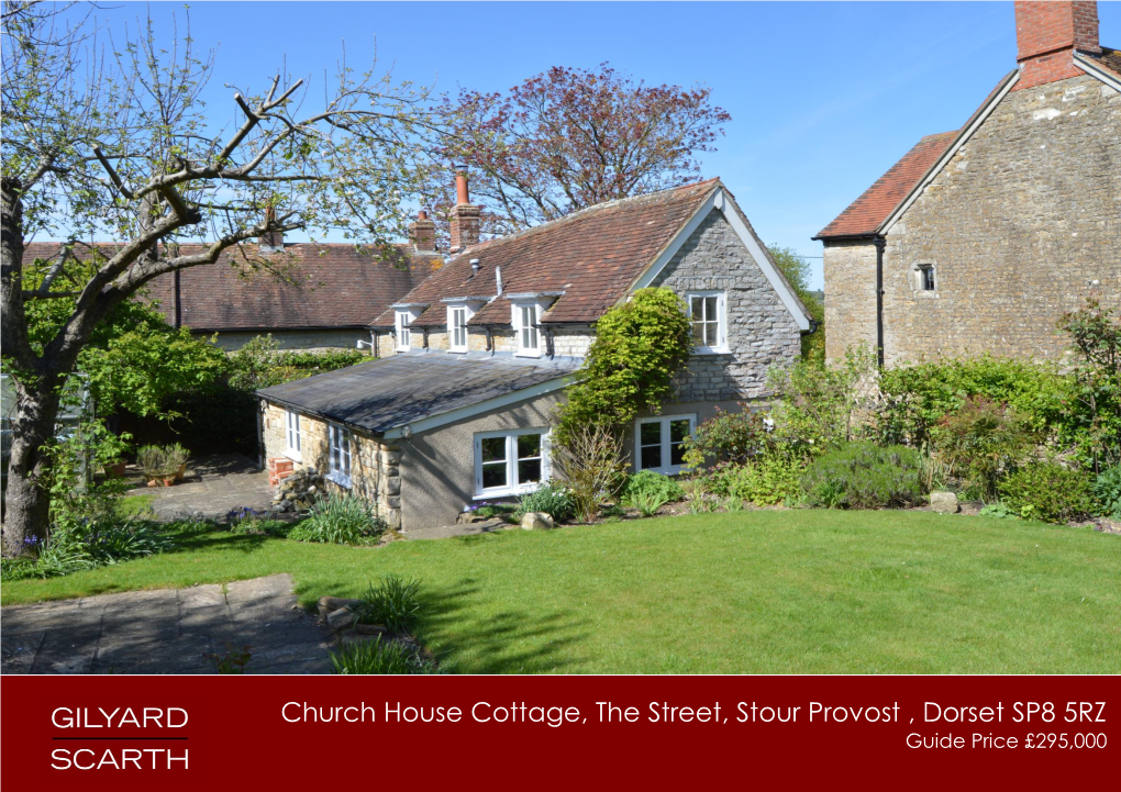 Church House Cottage, the Street, Stour Provost , Dorset SP8 5RZ Guide Price £295,000