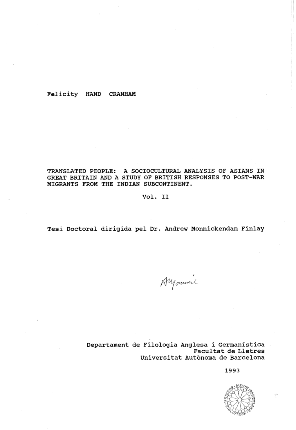 A Sociocultural Analysis of Asians in Great Britain and a Study of British Responses to Post-War Migrants from the Indian Subcontinent