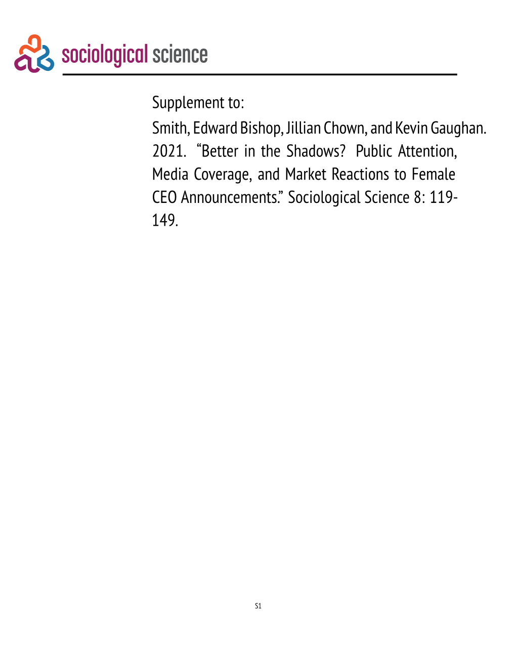 Supplement To: Smith, Edward Bishop, Jillian Chown, and Kevin Gaughan. 2021. “Better in the Shadows? Public Attention, Media C