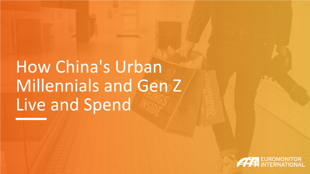 How Chinese Urban Millennials and Gen Z Live and Spend