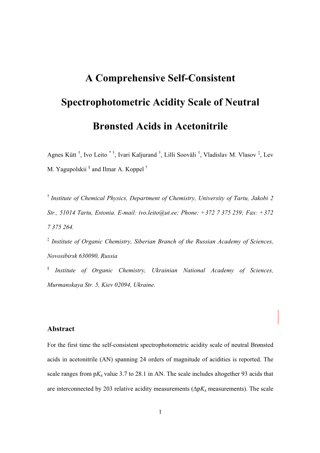 A Comprehensive Self-Consistent Spectrophotometric Acidity Scale Of