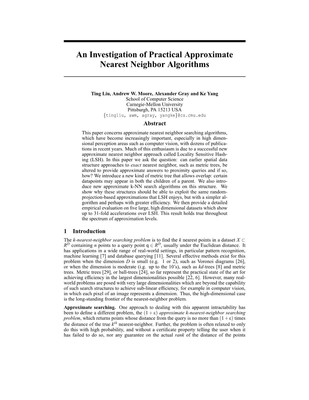 An Investigation of Practical Approximate Nearest Neighbor Algorithms