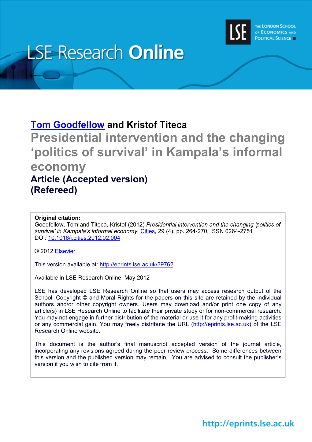 Presidential Intervention and the Changing 'Politics of Survival' in Kampala's Informal Economy