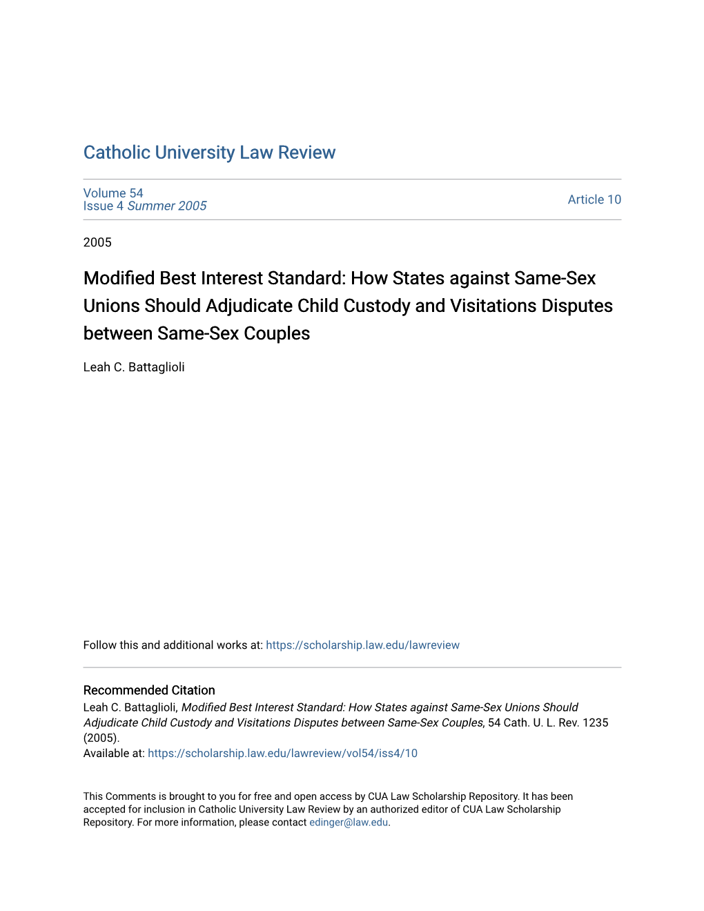 How States Against Same-Sex Unions Should Adjudicate Child Custody and Visitations Disputes Between Same-Sex Couples