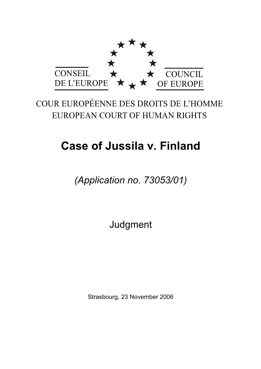 Case of Jussila V. Finland