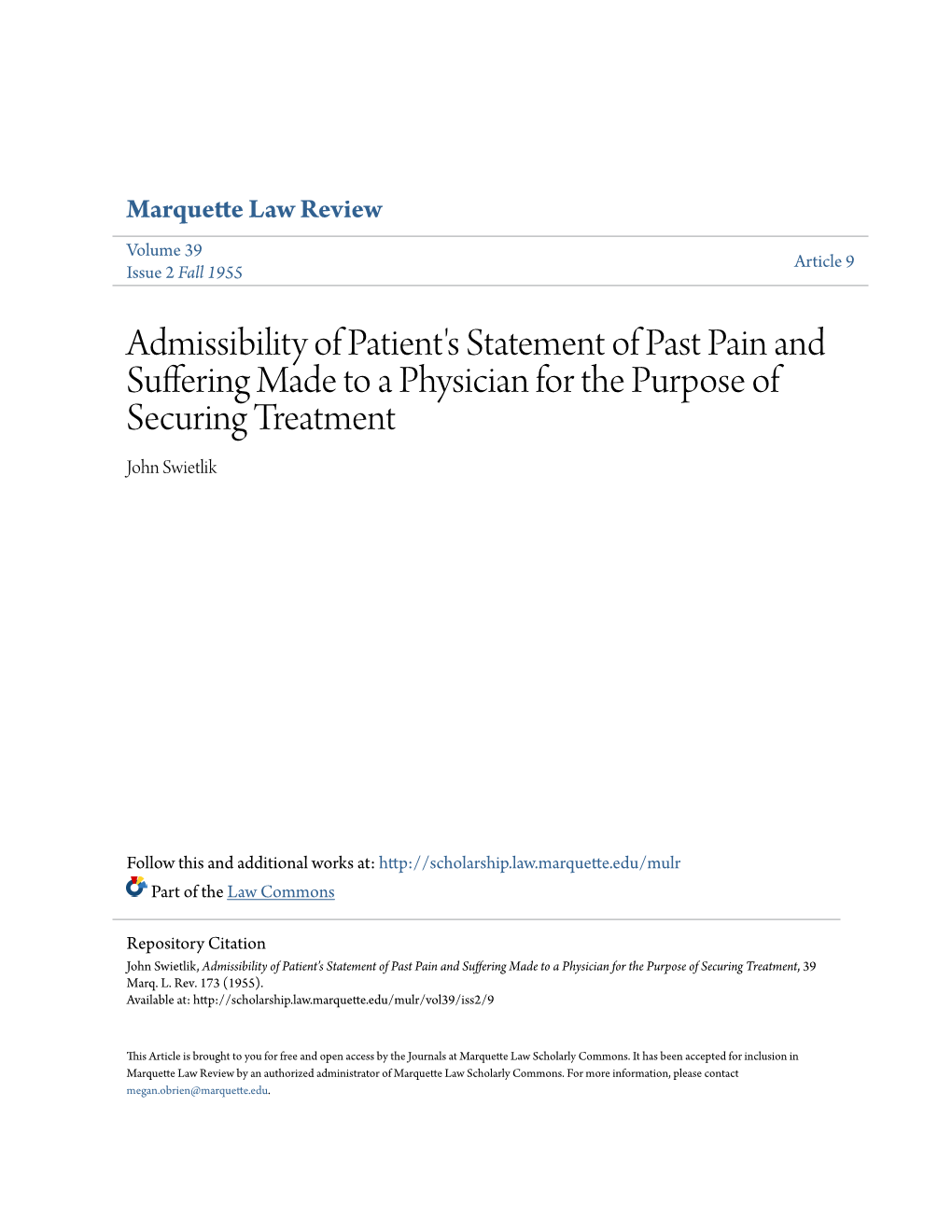 Admissibility of Patient's Statement of Past Pain and Suffering Made to a Physician for the Purpose of Securing Treatment John Swietlik