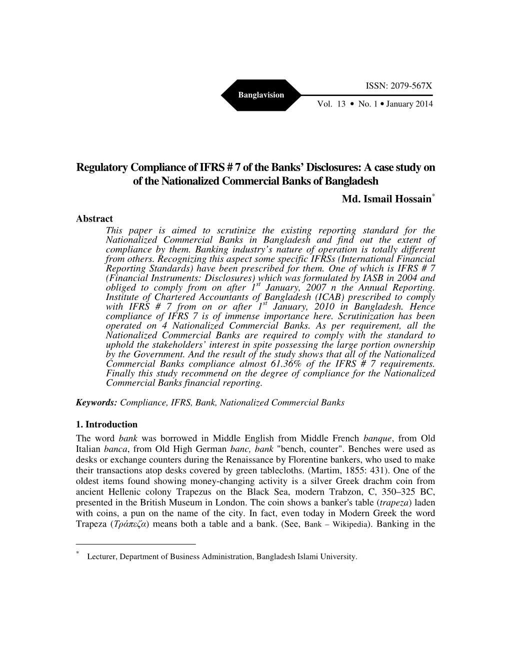 Regulatory Compliance of IFRS # 7 of the Banks’ Disclosures: a Case Study on of the Nationalized Commercial Banks of Bangladesh