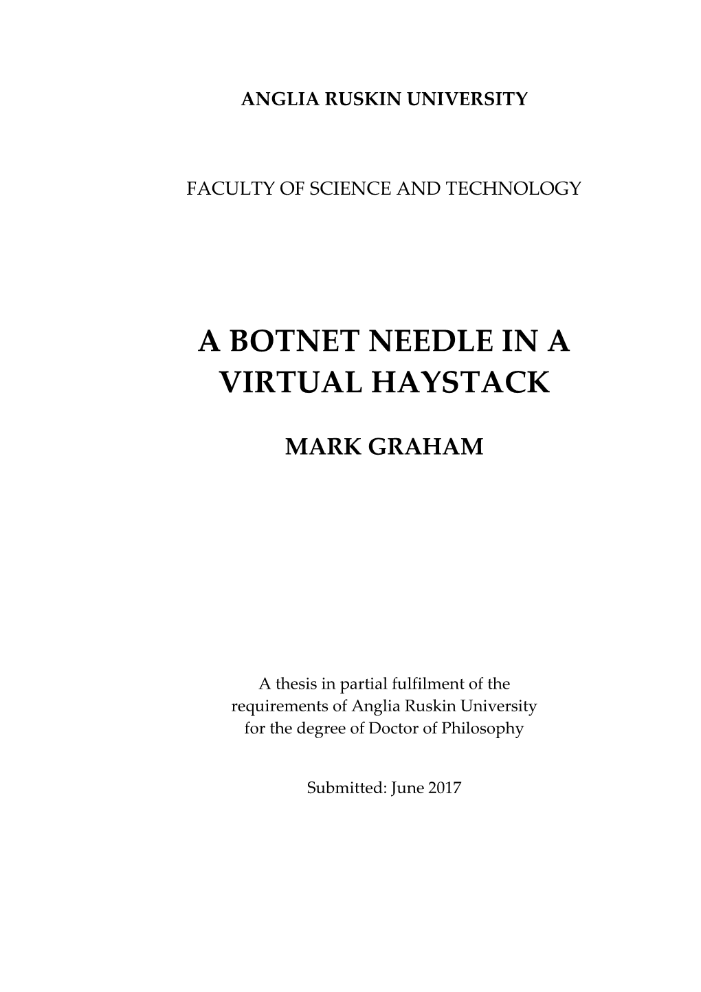A Botnet Needle in a Virtual Haystack