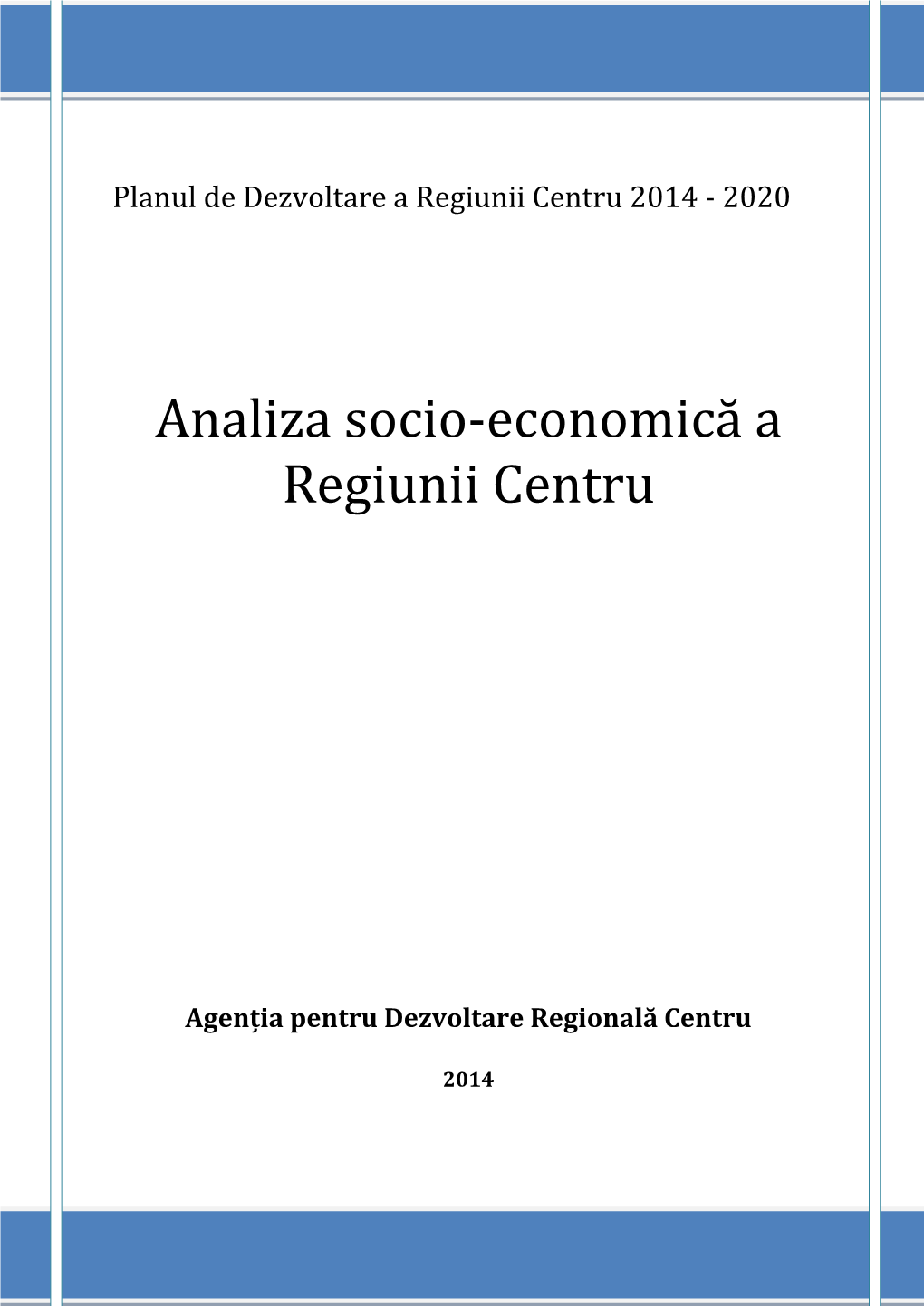 Analiza Socio-Economică a Regiunii Centru