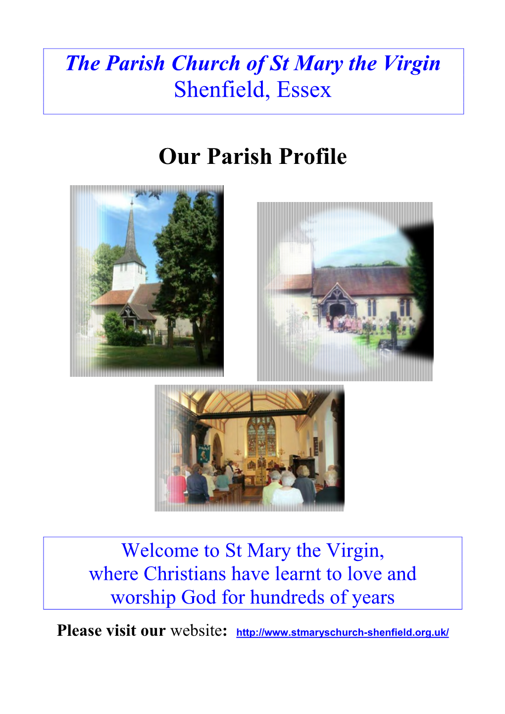 Parish Profile St Mary's Church, Shenfield May 2008